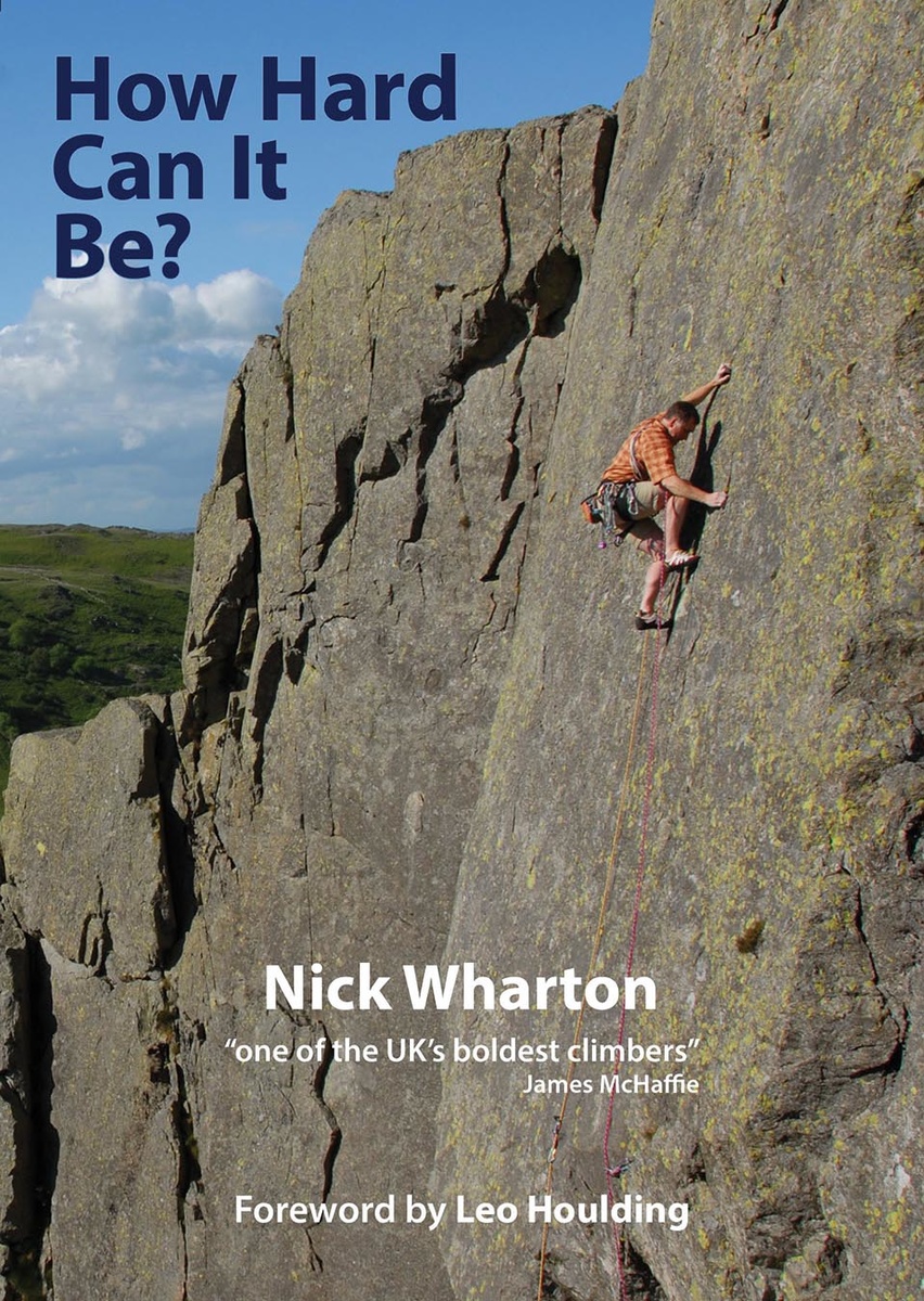 Nick Wharton's self-published book How Hard Can It Be?
